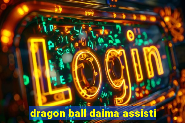 dragon ball daima assisti